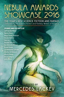 Nebula Awards Showcase 2016 - Mercedes Lackey