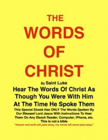 THE WORDS OF CHRIST By St Luke: Hear the Words Of Christ - Joe Procopio