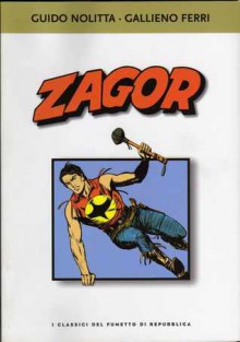 I Classici del fumetto di Repubblica n. 26: Zagor - Guido Nolitta, Gallieno Ferri