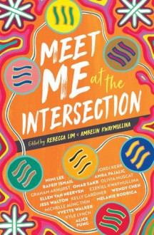 Meet Me at the Intersection - Ambelin Kwaymullina, Rebecca Lim