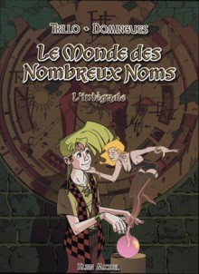 Le Monde Des Nombreux Noms, Tome 2: Aileen (Edition Originale) - Carlos Trillo, Horacio Domingues, Trillo et Domingues