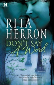 Don't Say a Word - Rita Herron