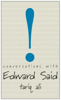 Conversations with Edward Said - Tariq Ali