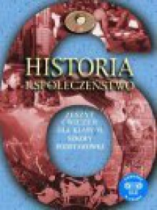 Historia i społeczeństwo : zeszyt ćwiczeń dla klasy VI szkoły podstawowej - Tomasz Małkowski