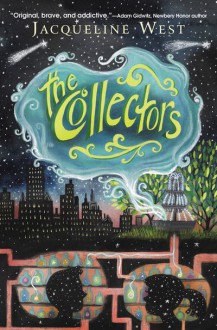 The Collectors - Jacqueline West