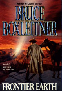 Frontier Earth - Bruce Boxleitner