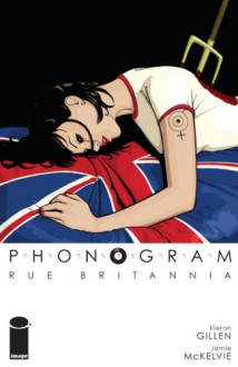 Rue Britannia - Kieron Gillen,Jamie McKelvie