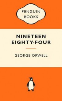 Nineteen Eighty-Four (Popular Penguins) - George Orwell