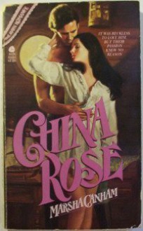 China Rose - Marsha Canham