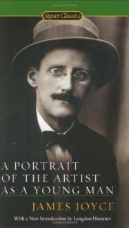 A Portrait of the Artist as a Young Man - James Joyce, Langdon Hammer