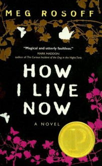 How I Live Now - Meg Rosoff