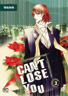 Can't Lose You: Volume 2 - Wann