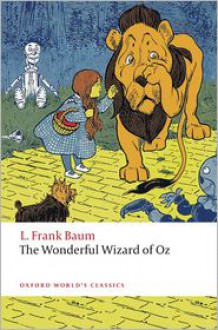 The Wonderful Wizard of Oz - L. Frank Baum