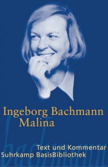 Malina - Ingeborg Bachmann, Monika Albrecht