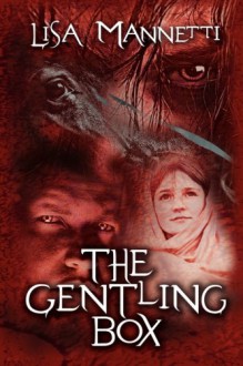 The Gentling Box - Lisa Mannetti