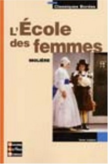 L'École des Femmes - Molière