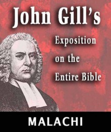 John Gill's Exposition on the Entire Bible-Book of Malachi - John Gill