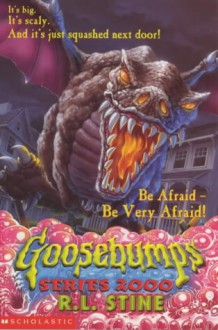 Be Afraid Be Very Afraid - R.L. Stine