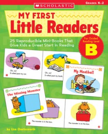 25 Reproducible Mini-Books That Give Kids a Great Start in Reading: Level B - Liza Charlesworth