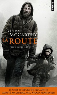 La Route - Cormac McCarthy, François Hirsch