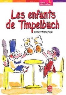 Les Enfants de Timpelbach - Henry Winterfeld