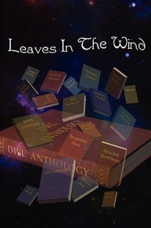 Leaves in the Wind - Joni Latham, Crystalwizard, George Avera