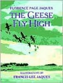 Geese Fly High - Florence Page Jaques