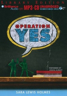 Operation Yes - Sara Lewis Holmes, Jessica Almasy