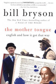 Mother Tongue - Bill Bryson