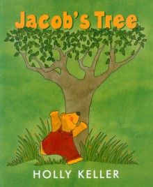 Jacob's Tree - Holly Keller