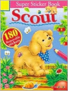 Scout Super Sticker Book with Sticker - Balloon Books