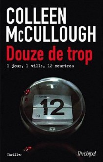 Douze de trop - Colleen McCullough