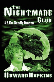 The Deadly Dragon - Howard Hopkins