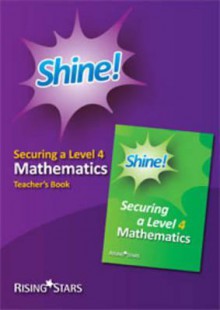 Securing a Level 4 Mathematics. Teacher's Book - Hilary Koll