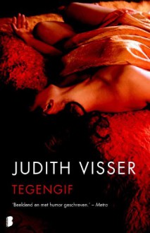 Tegengif - Judith Visser