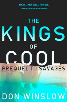 The Kings of Cool - Don Winslow