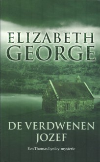 De verdwenen Jozef - Elizabeth George, Marcella Houweling