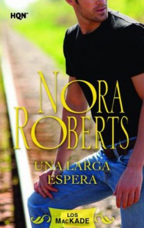 Una larga espera (Nora Roberts) (Spanish Edition) - Nora Roberts