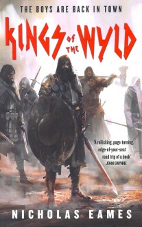 Kings of the Wyld - Nicholas Eames