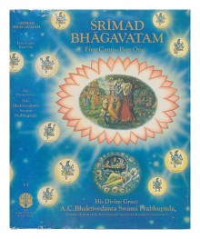 Srimad Bhagavatam: First Canto Part One - A. C. Bhaktivedanta Swami Prabhupada