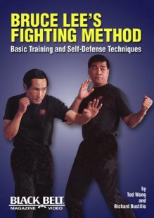 Bruce Lee's Fighting Method: The Complete Edition - Bruce Lee