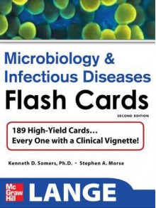 Lange Microbiology and Infectious Diseases Flash Cards, Second Edition - Kenneth D Somers, Stephen Morse