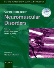 Oxford Textbook of Neuromuscular Disorders - David Hilton-Jones, Martin Turner