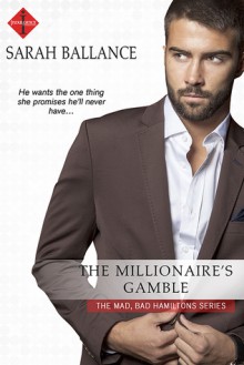 The Millionaire's Gamble - Sarah Ballance