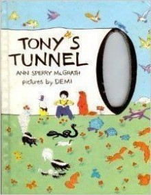 Tony's Tunnel - Ann Sperry McGrath, Demi