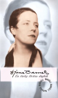 En farlig flickas dagbok - Djuna Barnes, Christian Ekvall