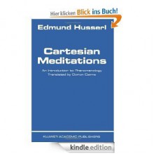 Cartesian Meditations: An Introduction to Phenomenology - Edmund Husserl