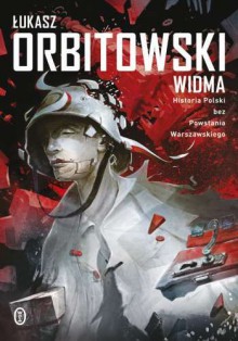 Widma - Orbitowski Łukasz
