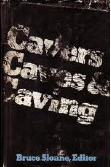 Cavers, Caves, and Caving - Bruce Sloane