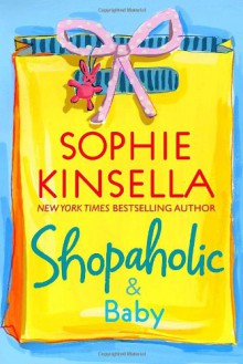 Shopaholic & Baby (paperback) - Sophie Kinsella